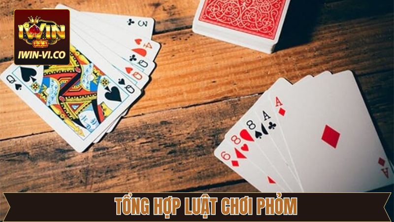 Luật Chơi Phỏm - Khám Phá Trò Chơi Đặc Biệt Nhất Tại Iwin 3 Khám phá luật chơi phỏm siêu cụ thể và dễ hiểu
