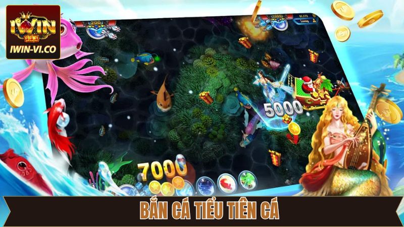 Bắn Cá Tiểu Tiên Cá Iwin - Tựa Game Săn Thưởng Kho Báu Đại Dương