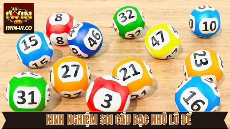 Bạc Nhớ Lô Đề Iwin – Bí Quyết Đánh Lô Trúng Lớn Mỗi Ngày 4 Một số mẹo hay khi áp dụng bạc nhớ vào lô đề