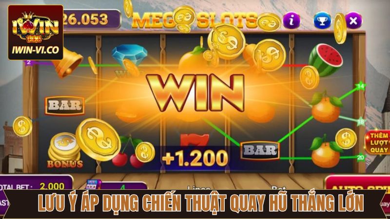 Chiến Thuật Quay Hũ Thắng Lớn Từ Chuyên Gia Nổ Hũ Iwin 4 Kiến thức cần nắm trong chiến thuật quay hũ thắng lớn