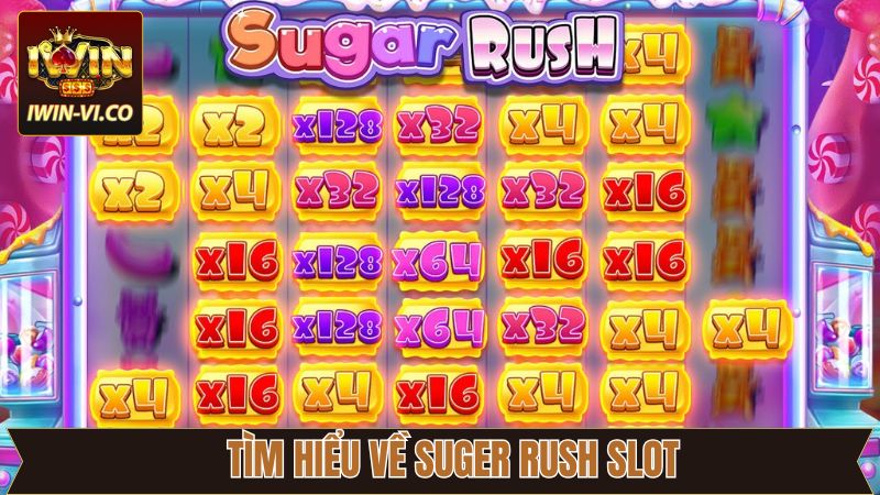Đôi nét về game nổ hũ Sugar Rush Slot